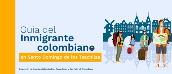Guía del inmigrante colombiano en Santo Domingo de los Tsachilas