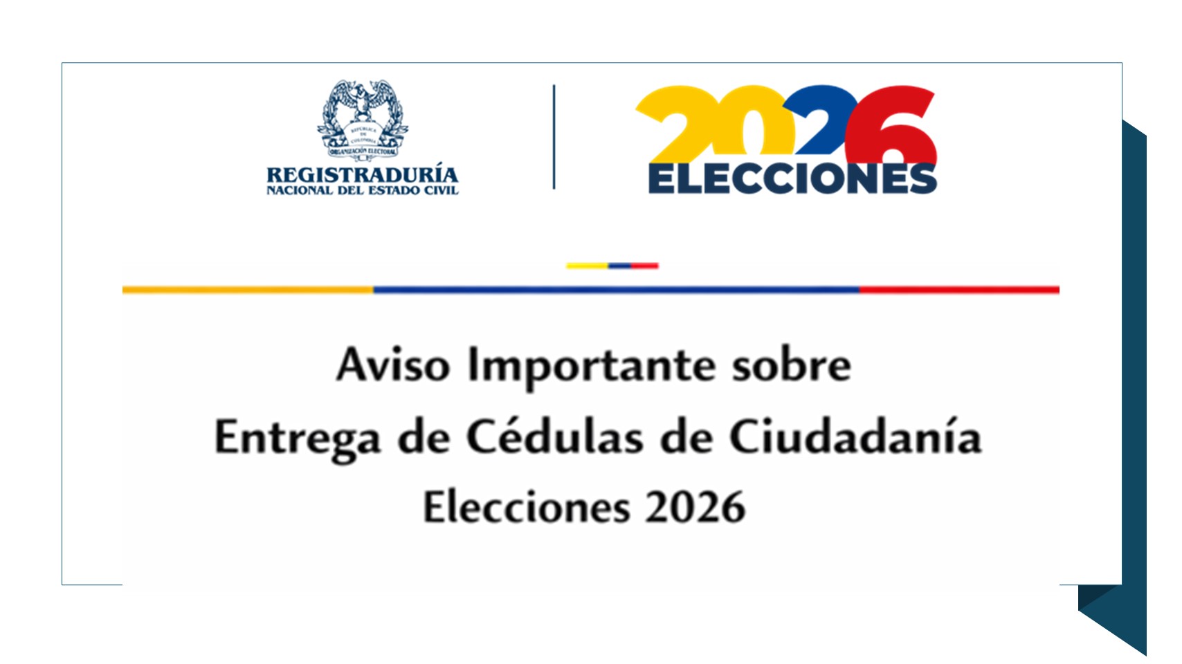 Entrega de Cédulas de Ciudadanía y Tarjetas de Identidad se suspende del 12 al 23 de junio de 2026