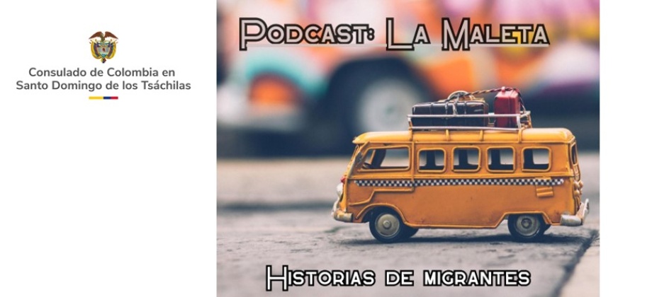 Escucha el Podcast "La Maleta"